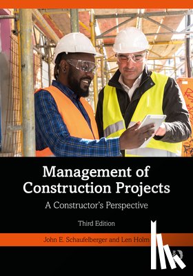 Schaufelberger, John, Holm, Len (University of Washington - Management of Construction Projects