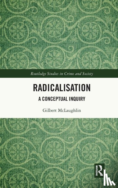 McLaughlin, Gilbert (Liverpool Hope University) - Radicalisation