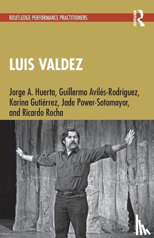 Huerta, Jorge A., Aviles-Rodriguez, Guillermo, Gutierrez, Karina, Power-Sotomayor, Jade - Luis Valdez