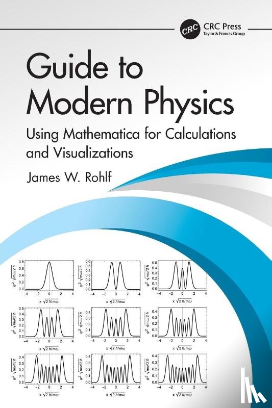 Rohlf, James W. - Guide to Modern Physics