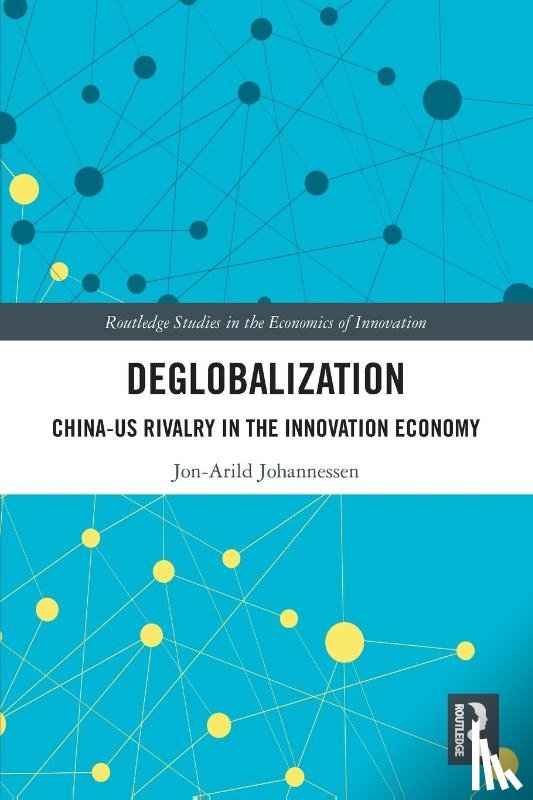 Johannessen, Jon-Arild - Deglobalization