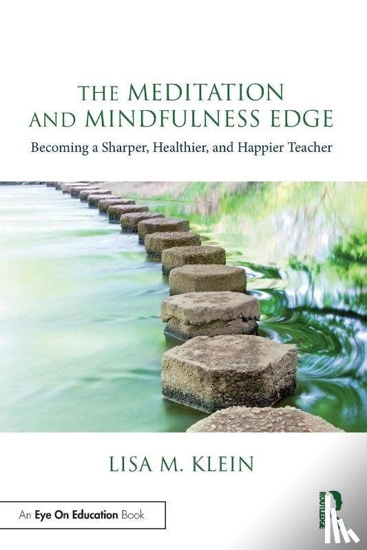 Klein, Lisa M. (Rutgers University - The Meditation and Mindfulness Edge