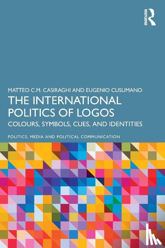 Casiraghi, Matteo C.M. (University of Groningen, Cusumano, Eugenio (University of Messina - The International Politics of Logos