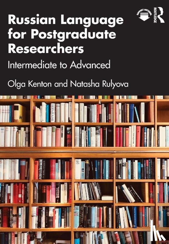 Kenton, Olga, Rulyova, Natasha - Russian Language for Postgraduate Researchers