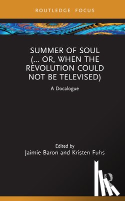  - Summer of Soul (... Or, When the Revolution Could Not Be Televised)