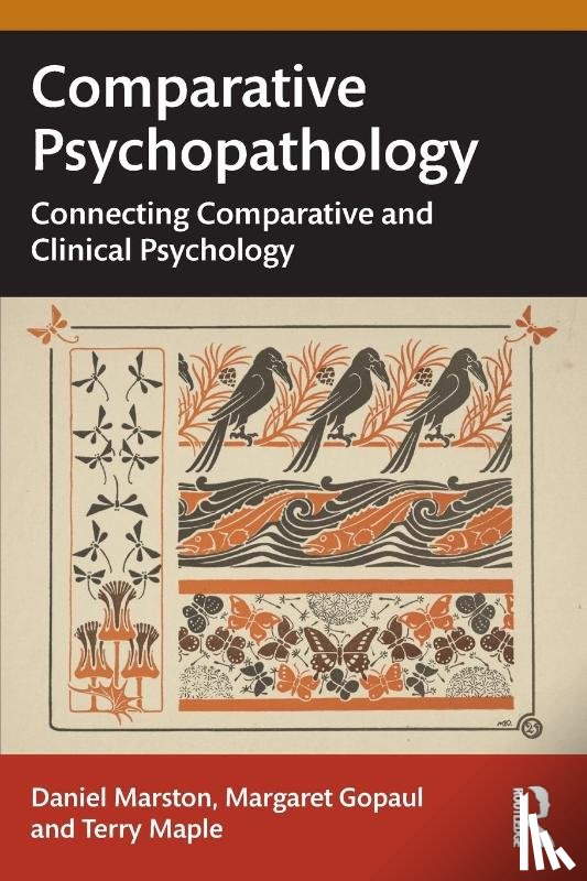 Marston, Daniel (Liberty University), Gopaul, Margaret (Yale University, Maple, Terry - Comparative Psychopathology
