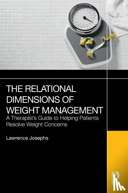 Josephs, Lawrence (Adelphi University - The Relational Dimensions of Weight Management