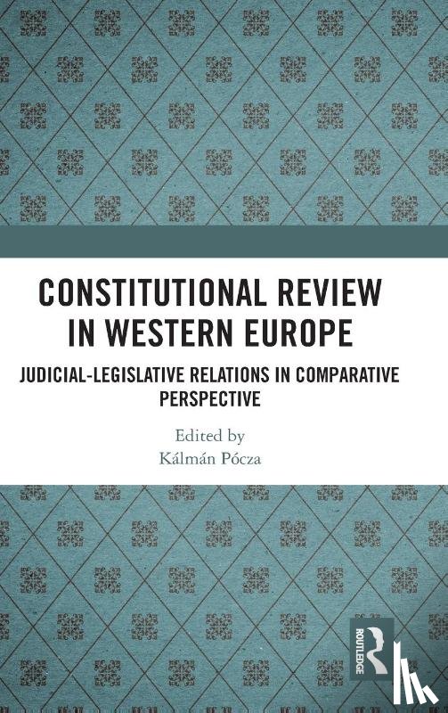  - Constitutional Review in Western Europe