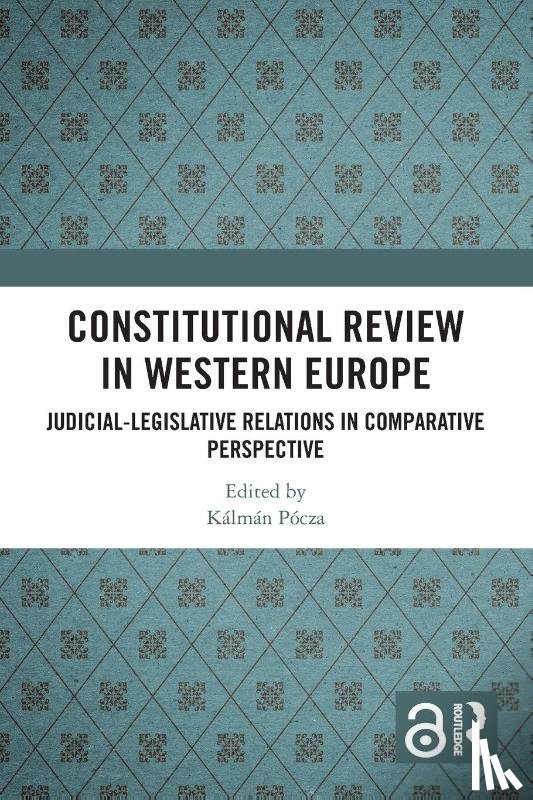  - Constitutional Review in Western Europe