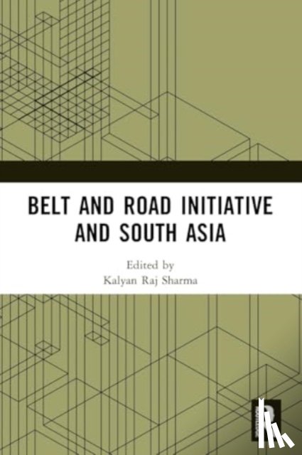  - Belt and Road Initiative and South Asia