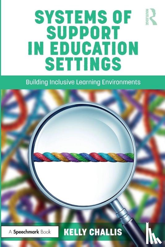 Challis, Kelly - Systems of Support in Education Settings