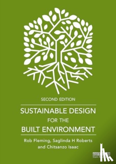 Fleming, Rob, Roberts, Saglinda H, Isaac, Chitsanzo - Sustainable Design for the Built Environment