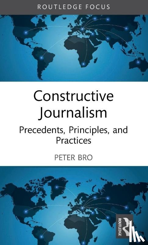 Bro, Peter - Constructive Journalism