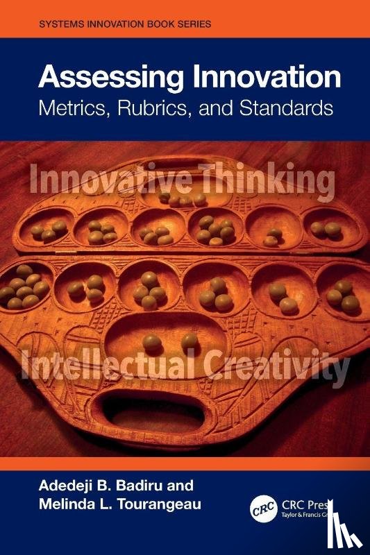Badiru, Adedeji B. (Professor, Tourangeau, Melinda - Assessing Innovation