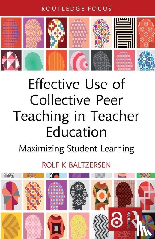 Baltzersen, Rolf K (Oslo Metropolitan University - Effective Use of Collective Peer Teaching in Teacher Education