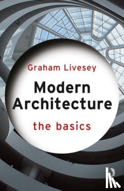 Livesey, Graham (University of Calgary - Modern Architecture