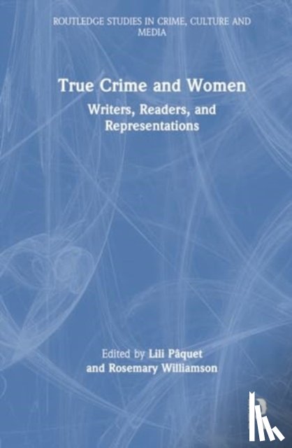  - True Crime and Women