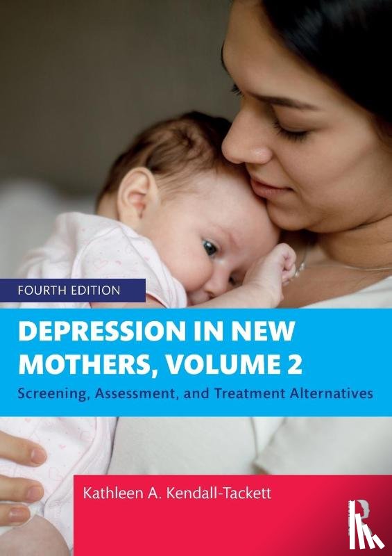Kendall-Tackett, Kathleen A. (Texas Tech University - Depression in New Mothers, Volume 2