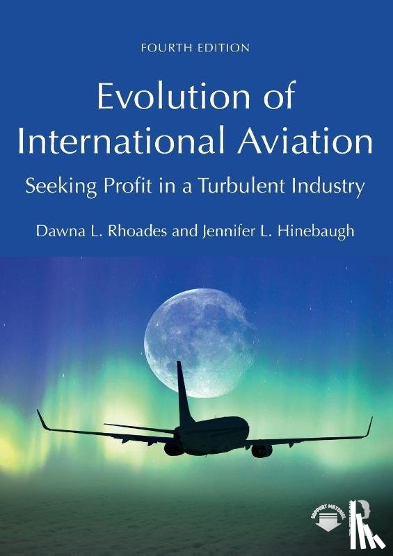 Rhoades, Dawna L., Hinebaugh, Jennifer L. - Evolution of International Aviation