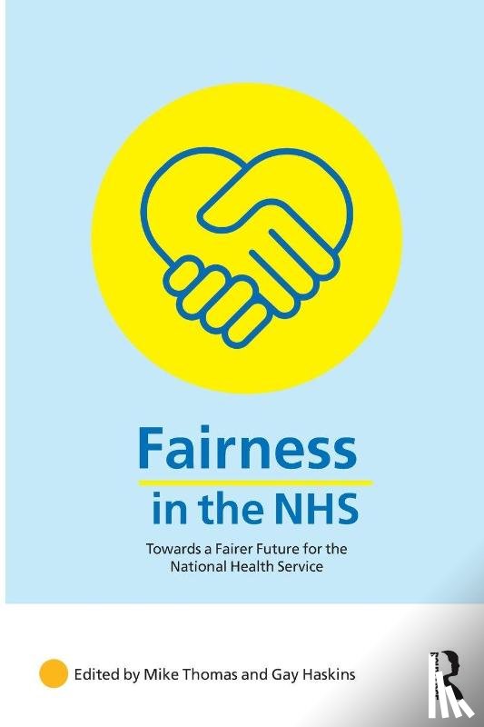  - Fairness in the NHS