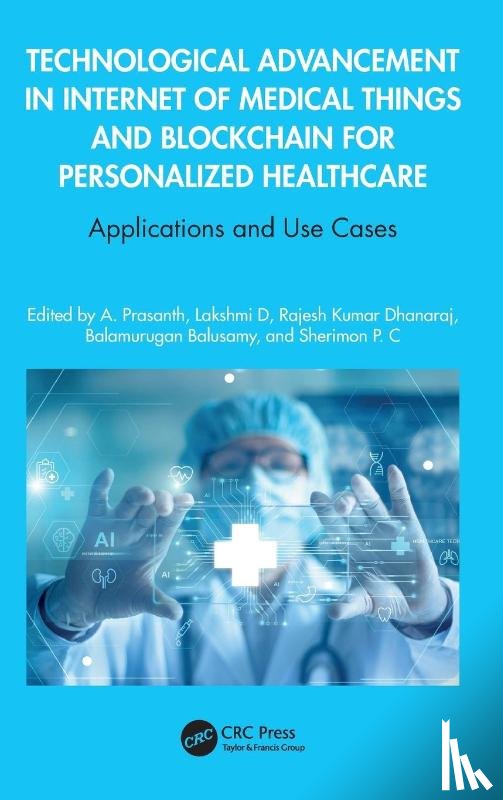  - Technological Advancement in Internet of Medical Things and Blockchain for Personalized Healthcare