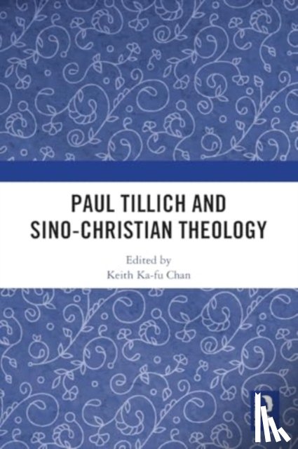 - Paul Tillich and Sino-Christian Theology