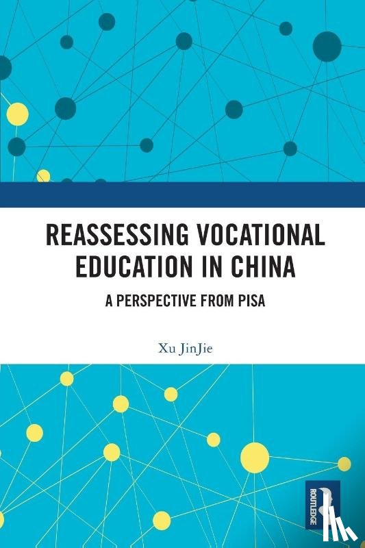 JinJie, Xu - Reassessing Vocational Education in China