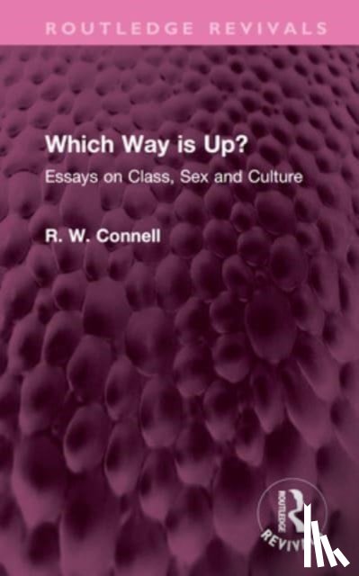 Connell, R. W. - Which Way is Up?