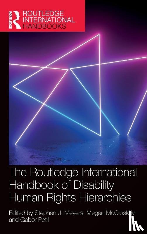  - The Routledge International Handbook of Disability Human Rights Hierarchies
