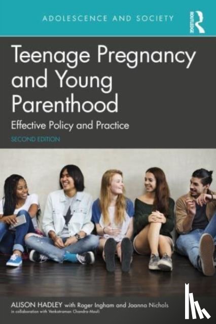 Hadley, Alison - Teenage Pregnancy and Young Parenthood