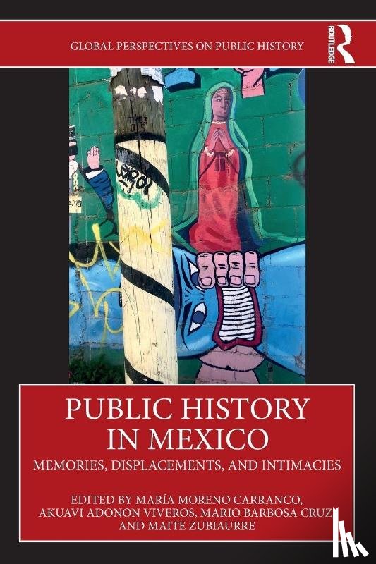 - Public History in Mexico