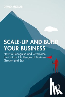 Molian, David - Scale-up and Build Your Business