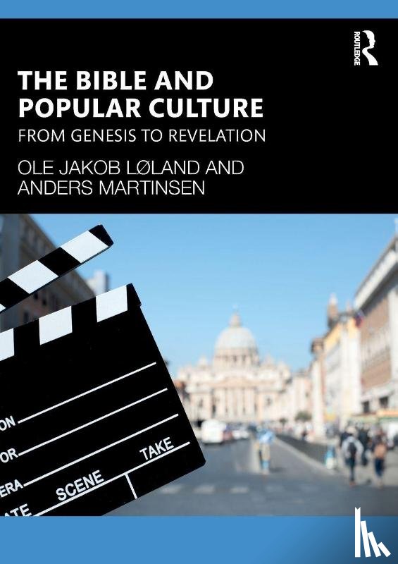 Løland, Ole Jakob, Martinsen, Anders - The Bible and Popular Culture