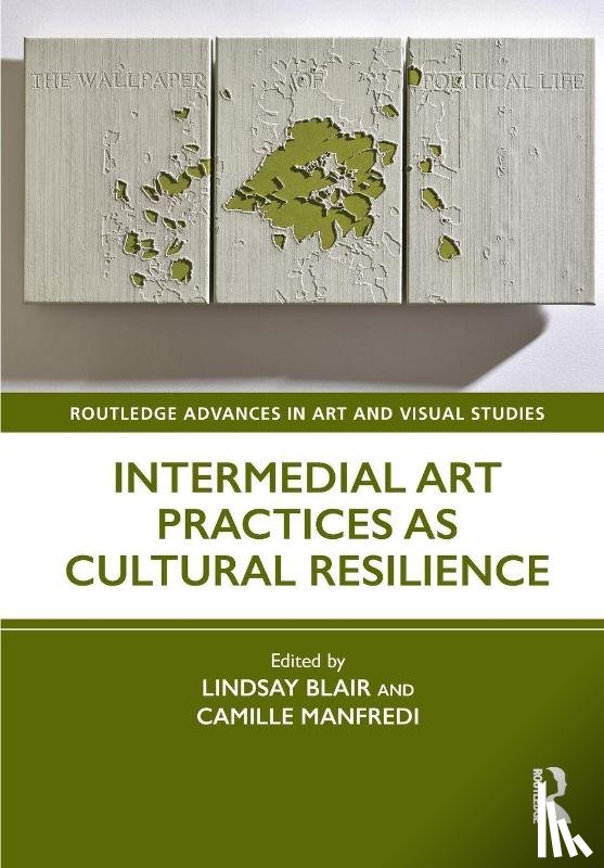  - Intermedial Art Practices as Cultural Resilience
