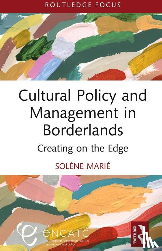 Marie, Solene - Cultural Policy and Management in Borderlands
