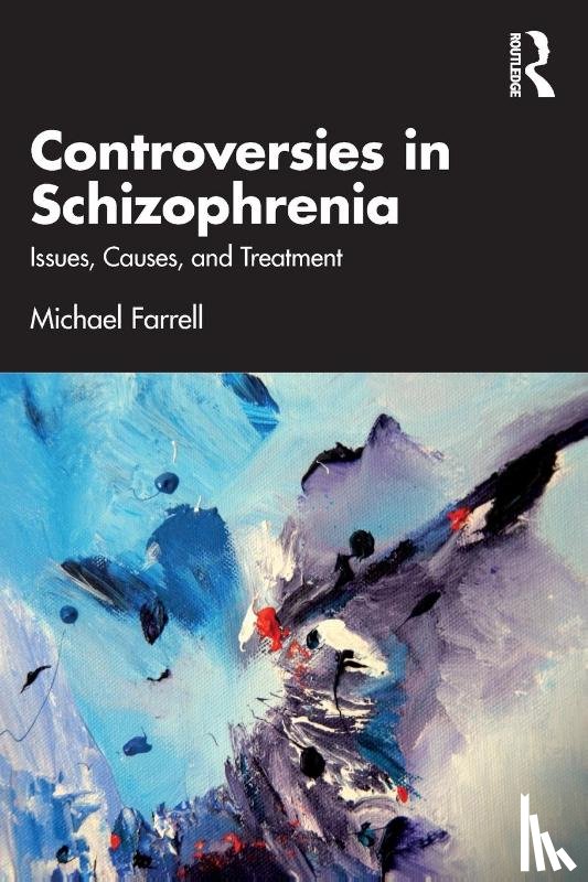 Farrell, Michael (Consultant in private practice - Controversies in Schizophrenia