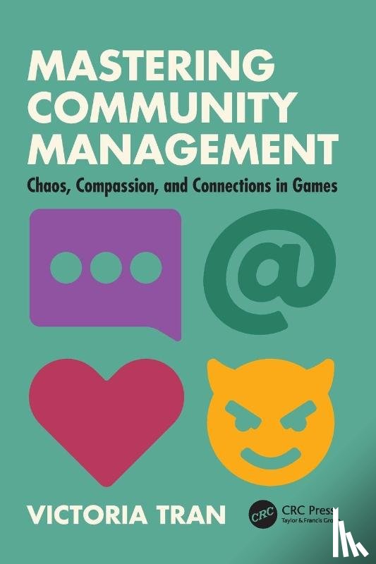 Tran, Victoria - Mastering Community Management