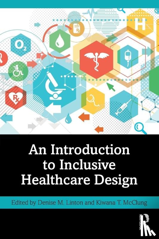  - An Introduction to Inclusive Healthcare Design