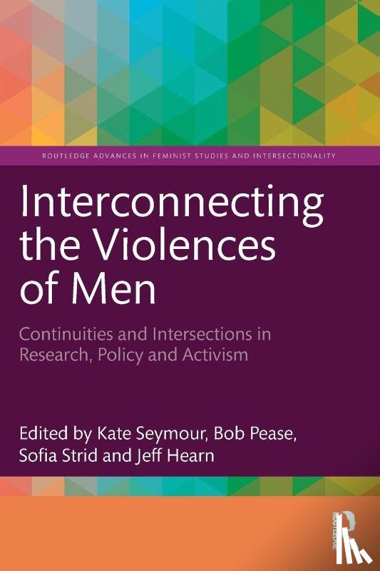  - Interconnecting the Violences of Men
