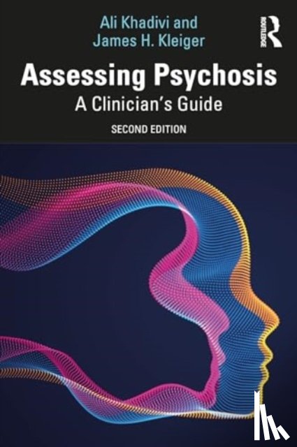 Khadivi, Ali (Private Practice, Kleiger, James H. (Private Practice - Assessing Psychosis