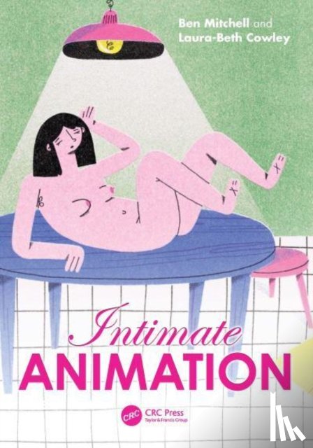 Mitchell, Ben, Cowley, Laura-Beth - Intimate Animation
