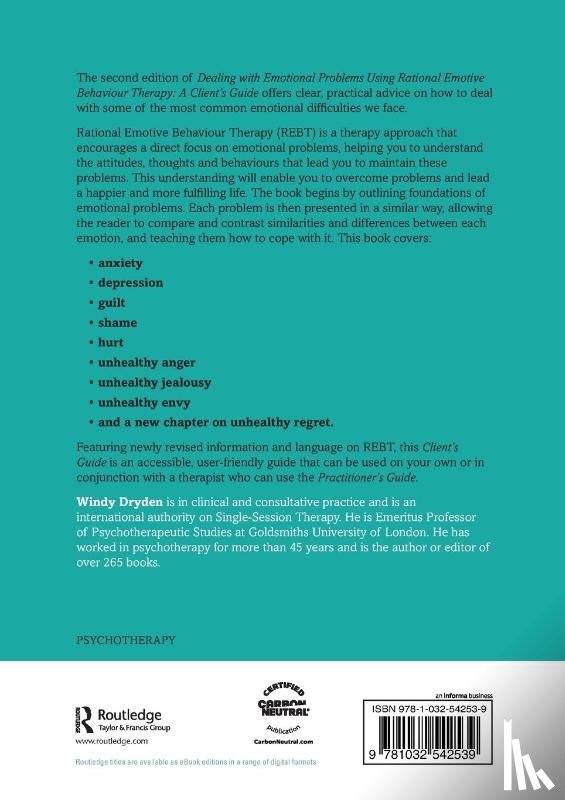 Dryden, Windy (Goldsmiths - Dealing with Emotional Problems Using Rational Emotive Behaviour Therapy (REBT)