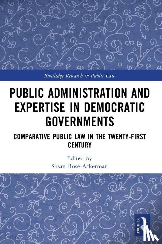  - Public Administration and Expertise in Democratic Governments