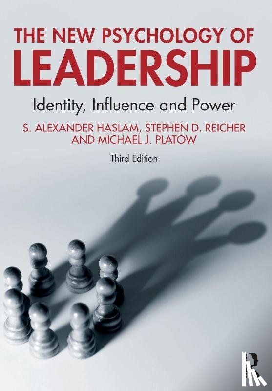 Haslam, S. Alexander (University of Exeter, Reicher, Stephen D., Platow, Michael J. (The Australian National University - The New Psychology of Leadership