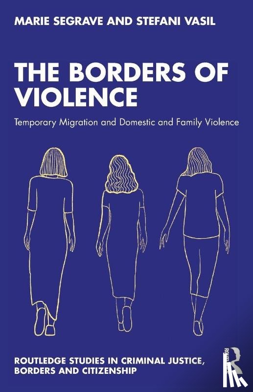 Segrave, Marie (Monash University, Vasil, Stefani - The Borders of Violence