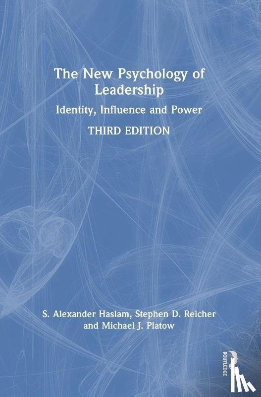 Haslam, S. Alexander (University of Exeter, Reicher, Stephen D., Platow, Michael J. (The Australian National University - The New Psychology of Leadership