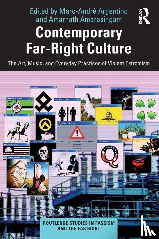  - Contemporary Far-Right Culture