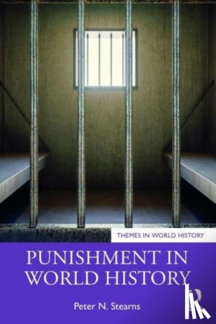 Stearns, Peter N. (George Mason University - Punishment in World History