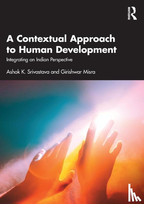 Srivastava, Ashok K., Misra, Girishwar (Mahatma Gandhi Antarrashtriya Hindi VishwaVidyalaya - A Contextual Approach to Human Development