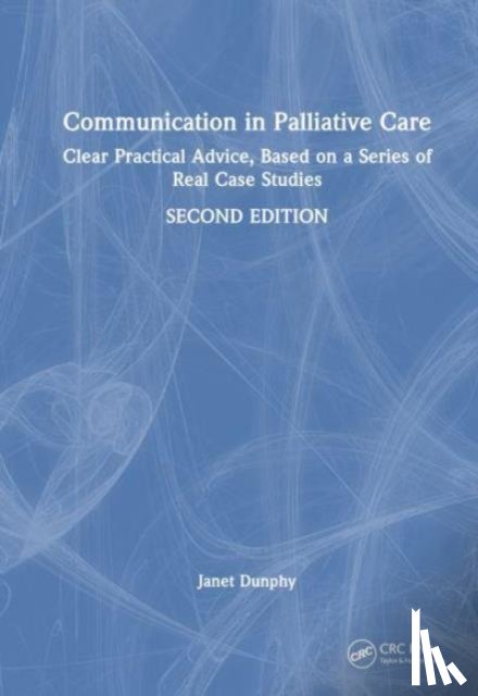 Dunphy, Janet (Retired Clinical Nurse Specialist & teacher in Palliative Care - Communication in Palliative Care